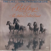 Fire Lake - Bob Seger