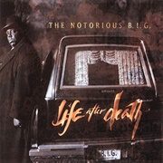 Life After Death - The Notorious B.I.G.