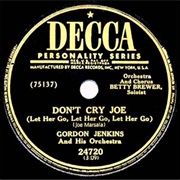Don't Cry Joe... - Gordon Jenkins and His Orchestra