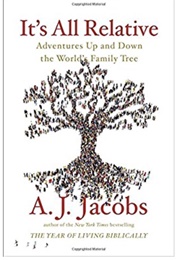It's All Relative (AJ Jacobs)