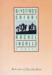 Binstead's Safari (Rachel Ingalls)