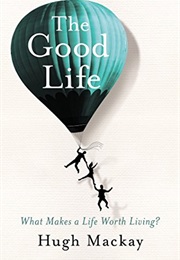 The Good Life (Hugh MacKay)