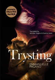 Trysting (Emmanuelle Pagano)