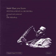 Dexter Gordon &amp; Orchestra ‎– More Than You Know