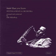 Dexter Gordon & Orchestra ‎– More Than You Know