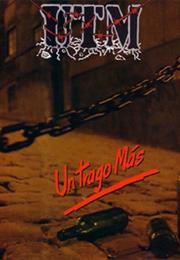 U.T.M. - Un Trago Más (1989)