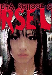 Shibuya School Girls' CURSE LIST (2008)