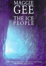 The Ice People (Maggie Gee)