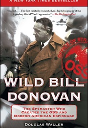 Wild Bill Donovan (Douglas Waller)