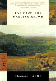 Far From the Madding Crowd (Thomas Hardy)