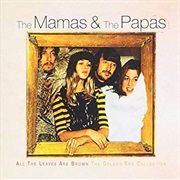 All the Leaves Are Brown (The Golden Era)- The Mamas and the Papas