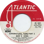 Supernatural Thing (Part 1) - Ben E. King