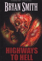 Highways to Hell (Bryan Smith)