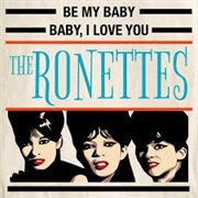 Baby, I Love You - The Ronettes