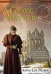 A Grave Matter (Anna Lee Huber)