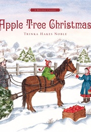 Apple Tree Christmas (Trinka Hakes Noble)