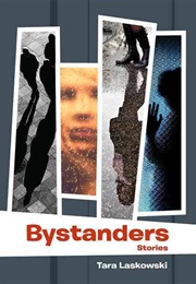 Bystanders (Tara Laskowski)