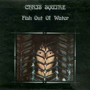 Chris Squire - Fish Out of Water