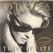 Twist of Fate - Olivia Newton-John