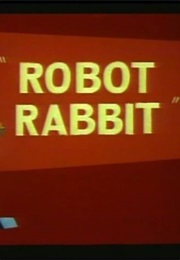 Robot Rabbit (1953)