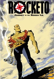 Rocketo: Journey to the Hidden Sea Volume 1 (Frank Espinosa)