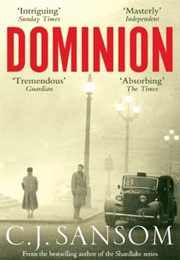 Dominion (C J Sansom)