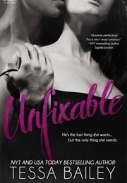 Unfixable (Tessa Bailey)