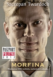 Morfina (Szczepan Twardoch)