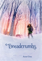 Breadcrumbs (Anne Ursu)