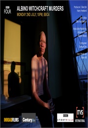 Albino Witchcraft Murders (2012)