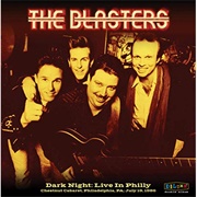 The Blasters - Dark Night: Live in Philly