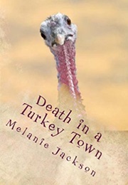 Death in a Turkey Town (Melanie Jackson)
