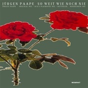 Jürgen Paape - So Weit Wie Noch Nie