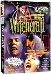 Witchcraft 7:Judgement Hour