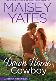 Down Home Cowboy (Maisey Yates)