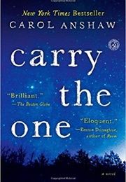 Carry the One (Carol Anshaw)