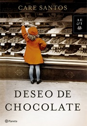 Deseo De Chocolate (Care Santos)