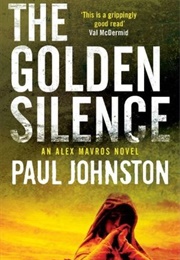 The Golden Silence (Paul Johnston)
