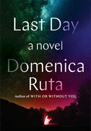 Last Day (Domenica Ruta)