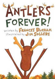 Antlers Forever (Frances Bloxam)