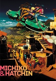 Michiko to Hatchin (2009)