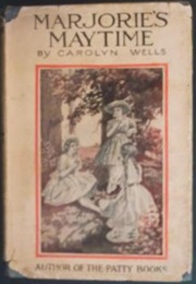 Marjorie's Maytime (Carolyn Wells)