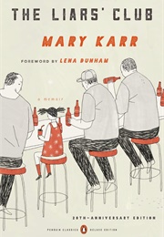 The Liar&#39;s Club (Mary Karr)