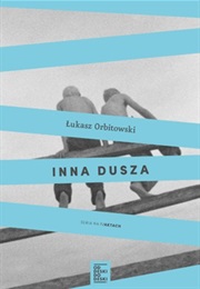 Inna Dusza (Łukasz Orbitowski)