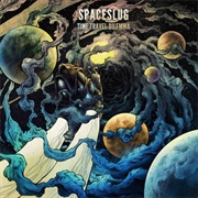 Spaceslug - Time Travel Dilemma
