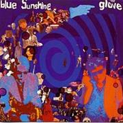 The Glove Blue Sunshine