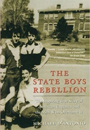 The State Boys Rebellion (Michael D&#39;Antonio)
