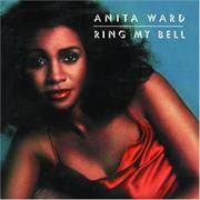 "Ring My Bell" - Anita Ward