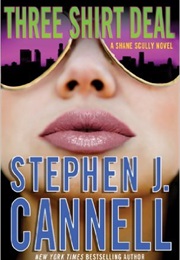 Three Shirt Deal (Stephen J Cannell)