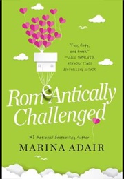 Romeantically Challenged (Marina Adair)